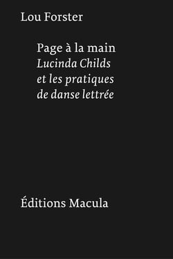 Page à la main. Lucinda Childs et les pratiques de danse lettrée