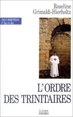 L'ordre des trinitaires
