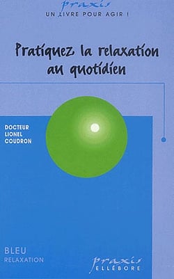 Pratiquez la relaxation au quotidien