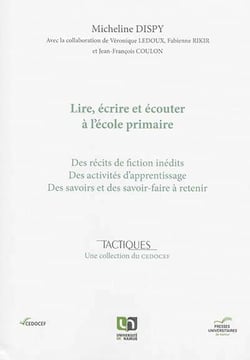 Lire, ecrire et ecouter a l'ecole primaire