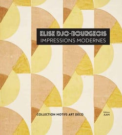 Elise Djo-Bourgeois impressions modernes - 1926 - 1936