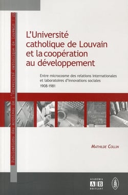 L'université catholique de Louvain et la coopération au développement