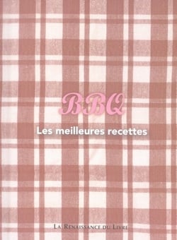 BBQ - les meilleures recettes