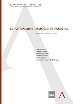 Le patrimoine immobilier familial - aspects civils et fiscaux