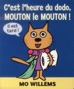 C'est l'heure du dodo, mouton le mouton !