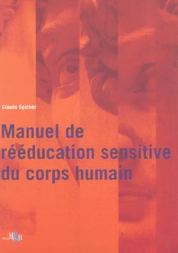 Manuel de reeducation sensitive du corps humain
