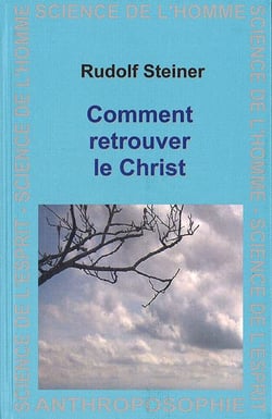 Comment retrouver le Christ
