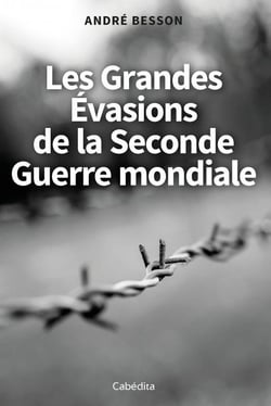 Les grandes évasions de la seconde guerre mondiale