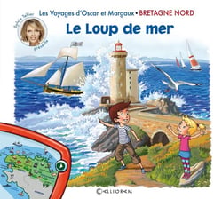 Les voyages d'Oscar et Margaux Tome 4 : Bretagne nord : le loup de mer