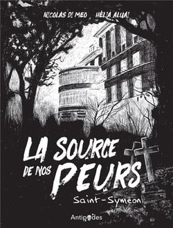 La source de nos peurs. Saint-Symeon