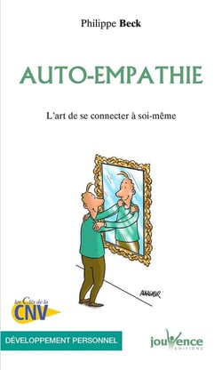 Auto-empathie - l'art de se connecter à soi-même