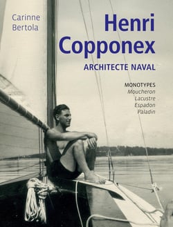 Henri Copponex, architecte naval : Monotypes : Moucheron, Lacustre, Espadon, Paladin