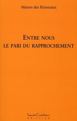 Entre nous - le pari du rapprochement