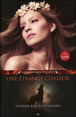 Les grands méchants loups t.1 - une étrange chaleur