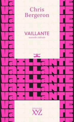 Vaillante : Nouvelle sidérale