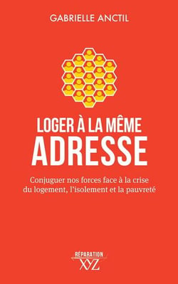 Loger à la mâme adresse : conjuguer nos forces face à la crise du logement, l'isolement et la pauvreté