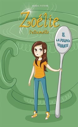 Zoélie l'allumette Tome 15 : la poupée vivante
