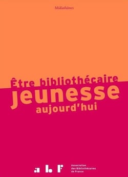 Être bibliothécaire jeunesse aujourd'hui