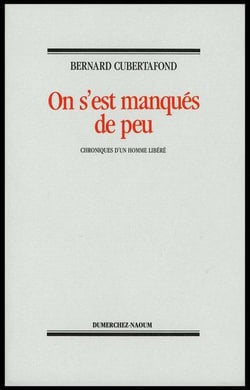 On S'Est Manques de Peu