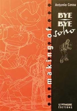 Making of bye-bye Soho - une aventure de Boskovich