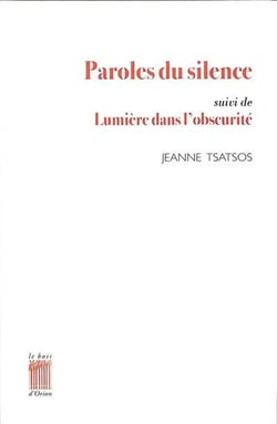 Paroles du silence - lumière dans l'obscurité