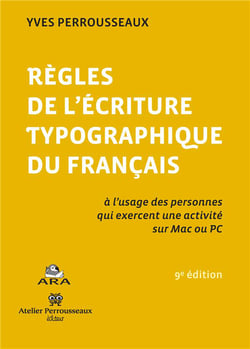 Rêgles de l'écriture typographique du français
