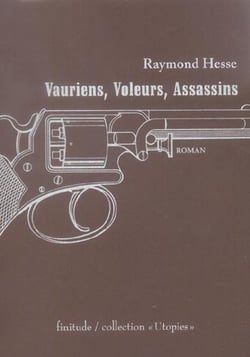 Vauriens,voleurs,assassins