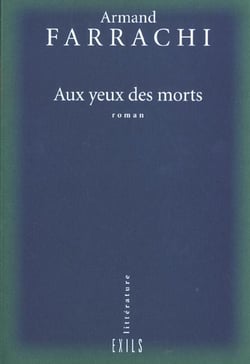 Aux yeux des morts roman