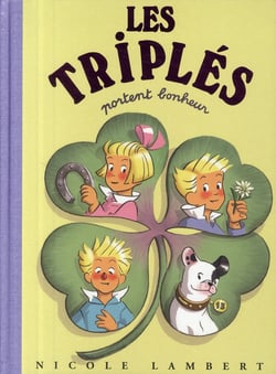 Les Triplés Tome 13 : les Triplés portent bonheur