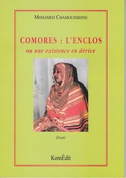 Comores : l'enclos - ou une existence en derive