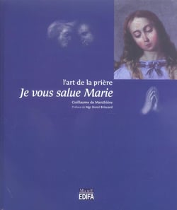 Je vous salue marie