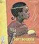 Sarraounia - la reine magicienne du niger
