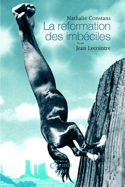 La reformation des imbéciles