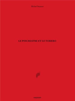 Le psychiatre et le torero