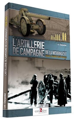 L'artillerie de campagne de la wehrmacht durant la seconde guerre mondiale