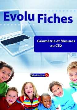 Evolu Fiches : Géométrie et mesures au CE2 (fichier papier + cédérom)