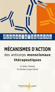 Mécanismes d'action des anticorps monoclonaux thérapeutiques