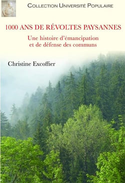 1000 ans de révoltes paysannes - une histoire d'émancipation et de défense des communs