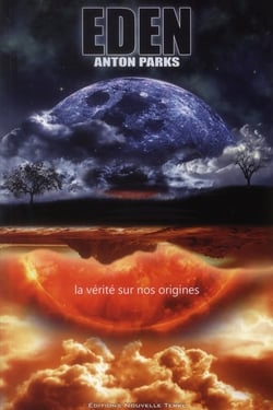 Eden - la vérité sur nos origines