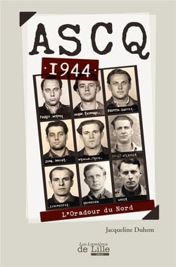 Ascq 1944 - l'Oradour du Nord