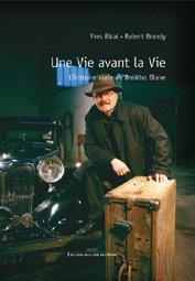 Une vie avant la vie : l'histoire vraie de bolitho blane