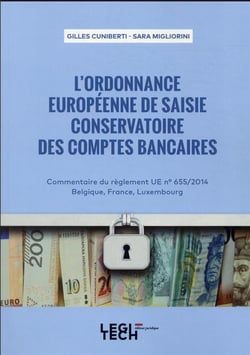 L'ordonnance européenne de saisie conservatoire des comptes bancaires