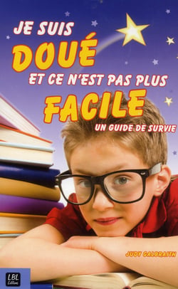 Je suis doué et ce n'est pas plus facile - un guide de survie