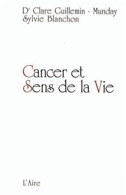 CANCER ET SENS DE LA VIE