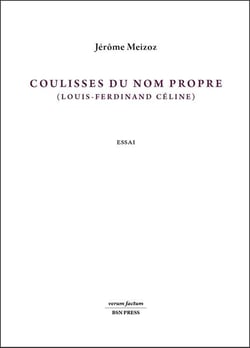 Coulisses du nom propre : Louis-Ferdinand Céline (essai)