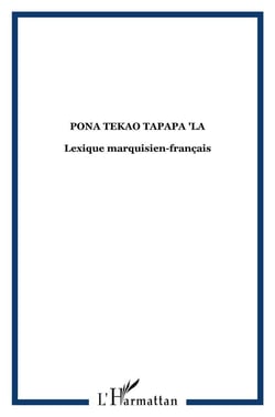 Pona tekao tapapa'la : Lexique marquisien-français