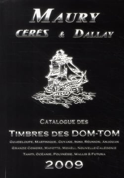 Catalogue des timbres des dom-tom (édition 2009)