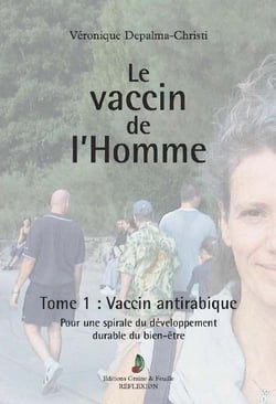 Le vaccin de l'homme t.1 - vaccin antirabique