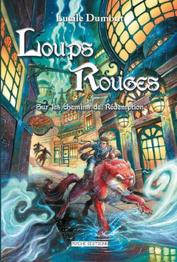 Loups rouges Tome 2 : sur les chemins de rédemption