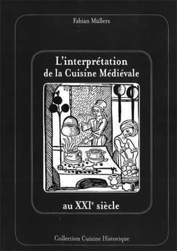 L'interprétation de la cuisine médiévale au XXIe siècle
